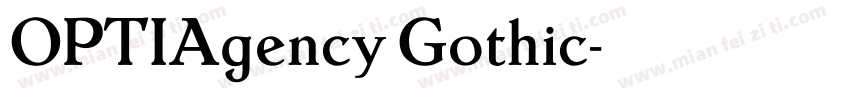 OPTIAgency Gothic字体转换